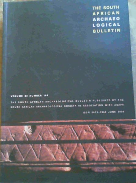 Image for The South African Archaeological Bulletin Volume 63 Number 187