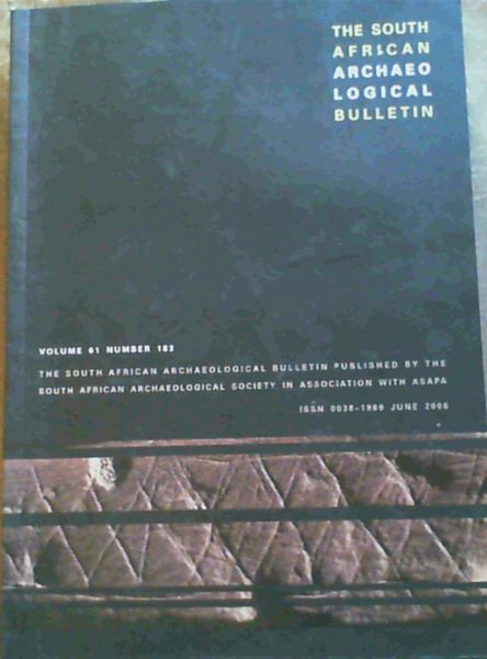 Image for The South African Archaeological Bulletin Volume 61 Number 183