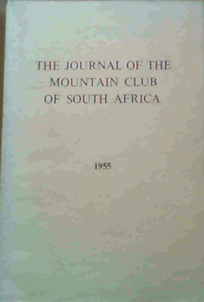 Image for The Journal of the Mountain Club of South Africa Number 58 for the Year 1955