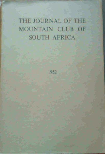 Image for The Journal of the Mountain Club of South Africa Number 55 for the Year 1952
