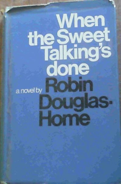 Image for When The Sweet Talking's Done
