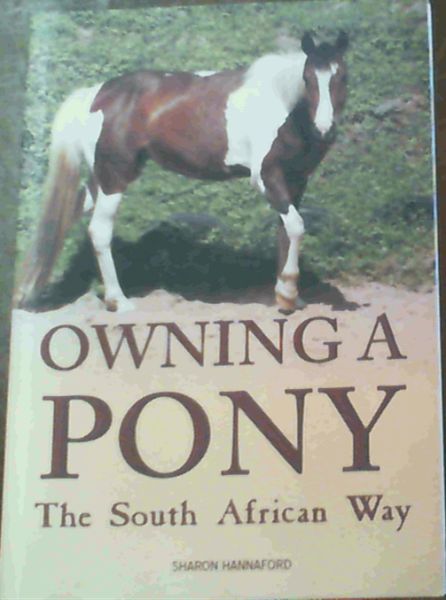 Image for Owning A Pony the South African Way