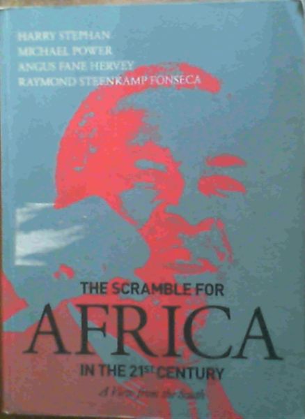 Image for The Scramble for Africa in the 21st Century: A View from the South