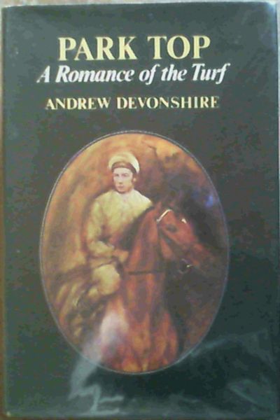 Image for Park Top : A romance of the Turf