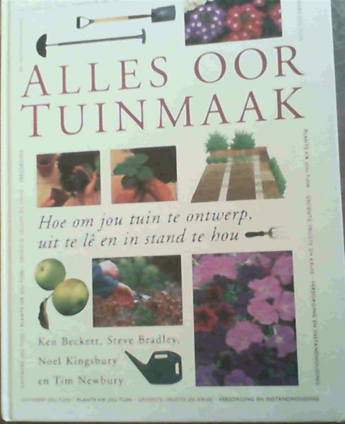 Beckett, K. : Bradley, S. : Kingsbury, N. : Newbury, T. .. Alles Oor Tuinmark - Picture 1 of 3