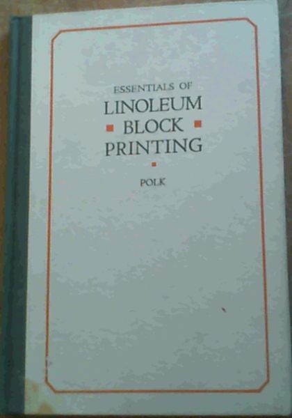 Image for Essentials Of Linoleum Block Printing