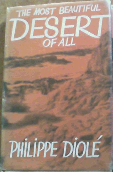 Image for The Most Beautiful Desert of All