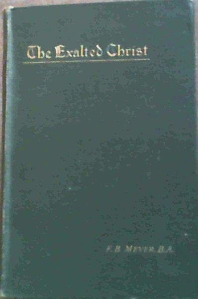 Image for The Exalted Christ