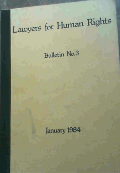 Image for Lawyers for Human Rights : Bulletin No. 3 - January 1984