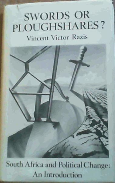 Image for Swords or Ploughshares?: South Africa and Political Change : An Introduction