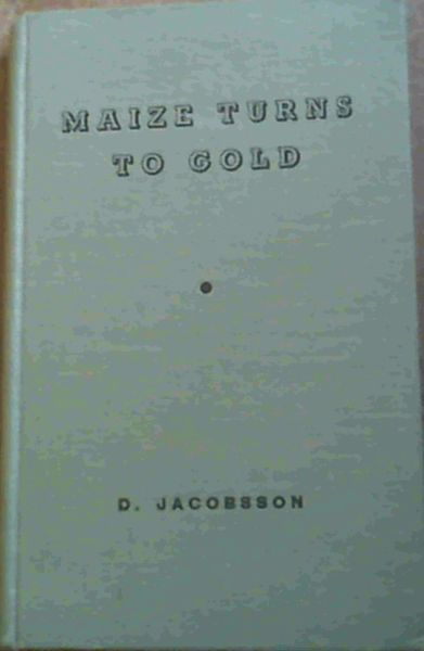 Image for Maize Turns to Gold