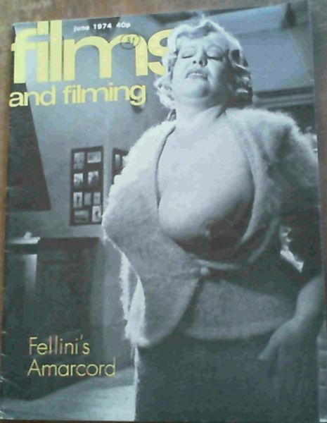 Image for Films and Filming : Volume 20 No. 9, June 1974