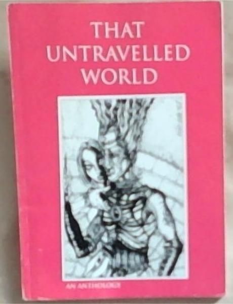 Image for That Untravelled World : A collection of science fiction short stories