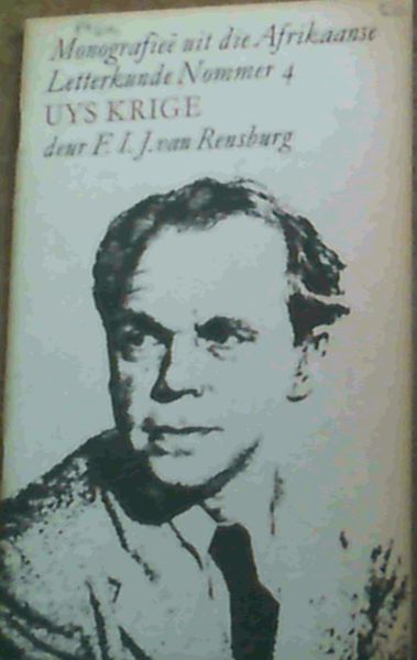 Image for Uys Krige - Monografiee uit die Afrikaanse Letterkunde Nommer 4