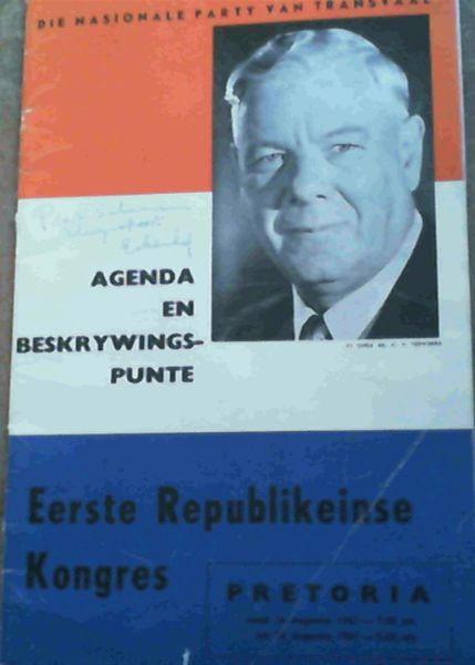 Image for Agenda en Beskrywingspunte - Eerste Republikeinse Kongres - in die Stadsaal, Pretoria vanaf 16 augustus 1961 - 7.30 nm. tot 18 augustus 1961 - 5.00 nm.
