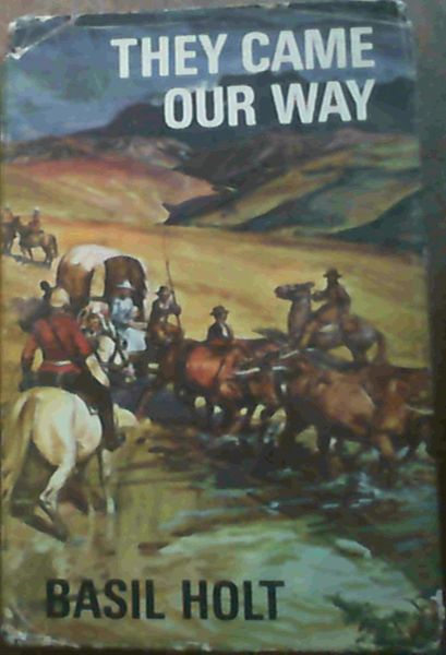 Image for They came our way: A miscellany of historical tales and sketches of the old Cape Colony