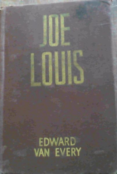 Image for Joe Louis - Man and Super-Fighter