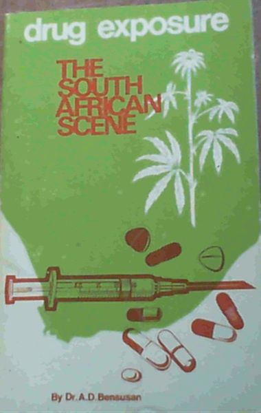 Image for Drug Exposure : The South African Scene