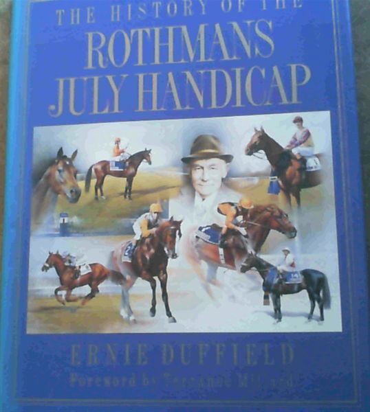 Image for The History of the Rothmans July Handicap