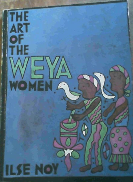 Image for The Art of the Weya Women