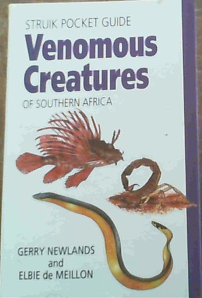 Image for Struik Pocket Guide: Venomous Creatures of Southern Africa (Struik pocket guides)
