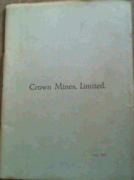 Image for Crown Mines, Limited. July, 1922