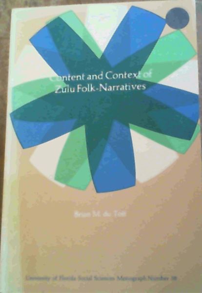 Image for Content & Context of Zulu Folk-Narratives