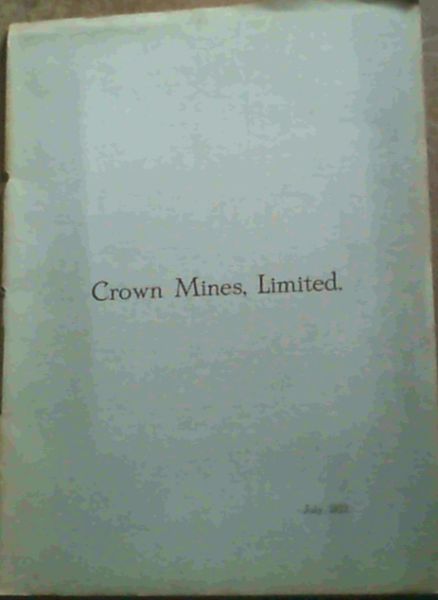 Image for Crown Mines, Limited. July, 1922