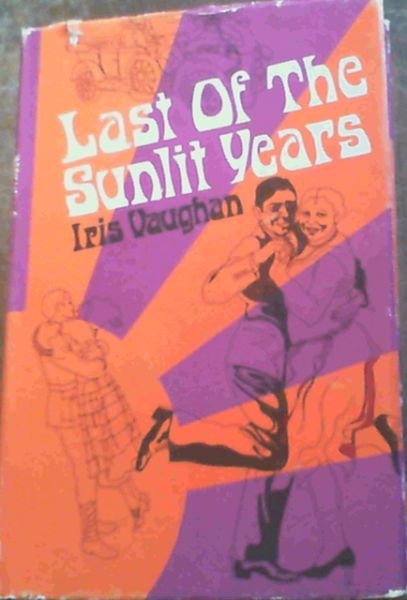Image for Last of the Sunlit Years