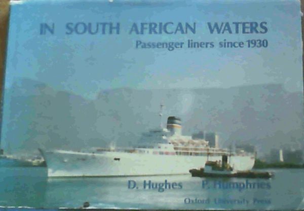 Image for In South African Waters: Passenger Liners Since 1930