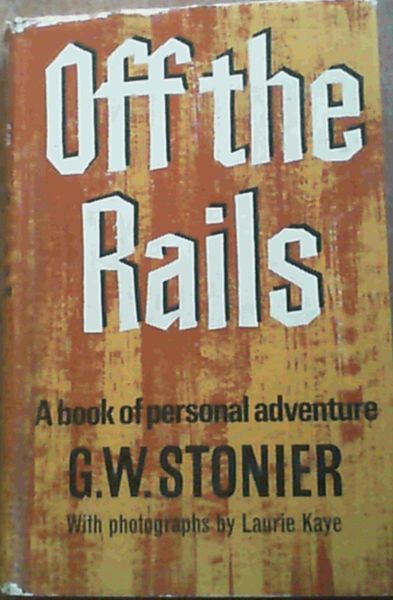 Image for Off the Rails : A Book of Personal Adventure