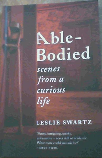 Image for Able-Bodied: Scenes from a Curious Life