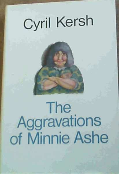 Image for The Aggravations of Minnie Ashe