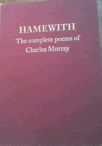 Image for Hamewith: Complete Poems of Charles Murray