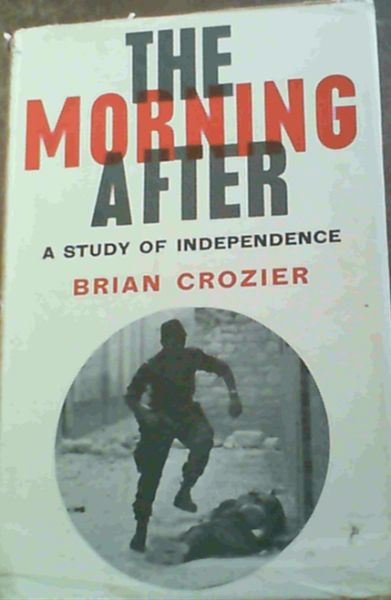 Image for The Morning After : A Study of Independence