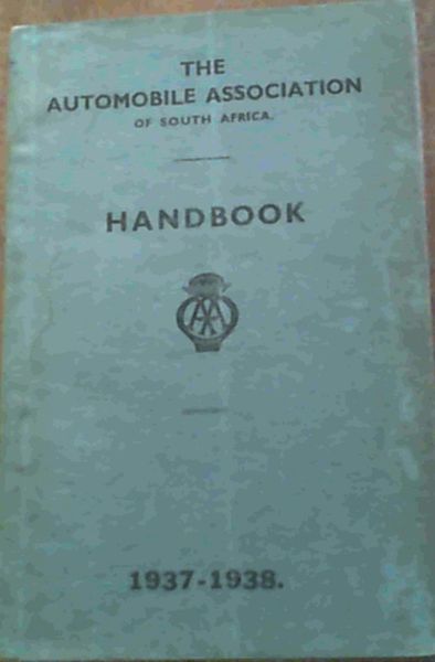 Image for The Automobile Association of South Africa Handbook 1937-1938