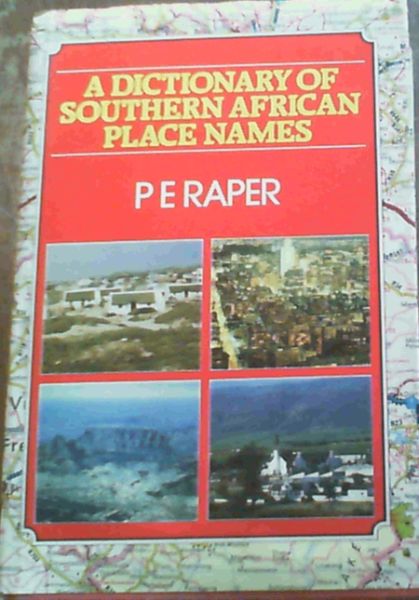 Image for A Dictionary of Southern African Place Names
