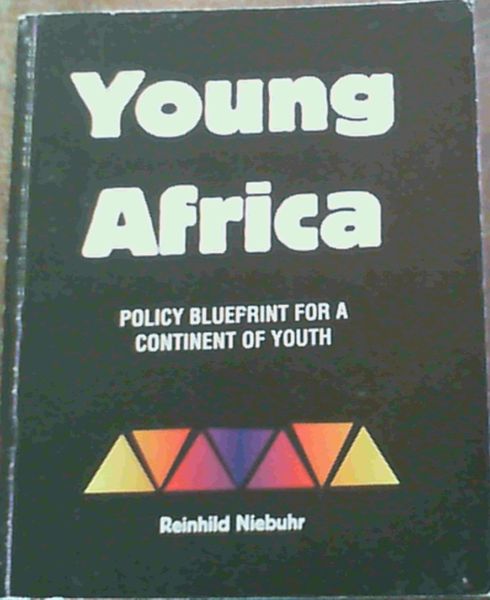Image for Young Africa - Policy Blueprint For A Continent of Youth