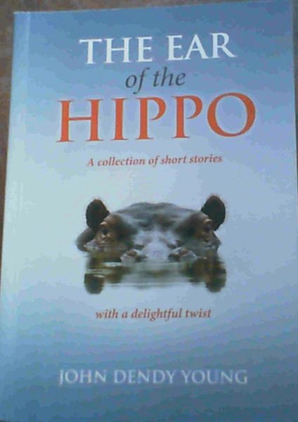 Image for The Ear Of The Hippo