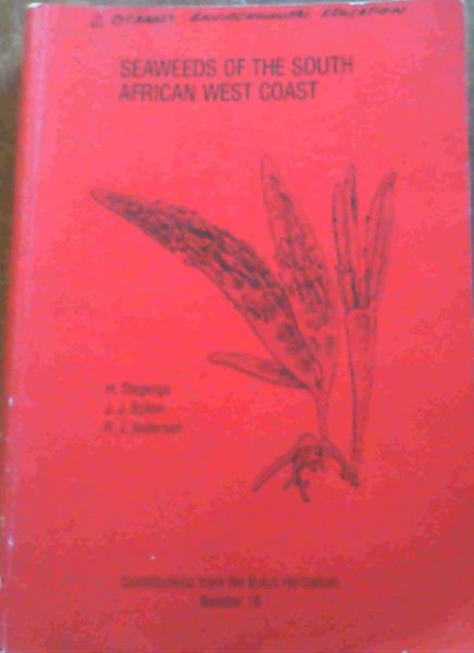 Image for Seaweeds of the South African West Coast (contributions from the Bolus Herbarium Number 18)