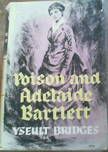 Image for Poison & Adelaide Bartlett