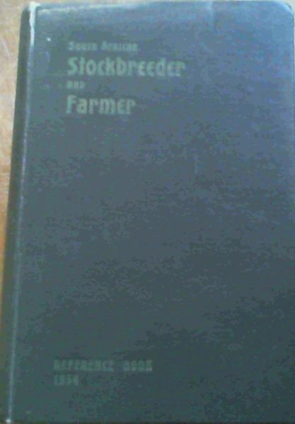 Image for South African Stockbreeder and Farmer Reference Book 1954