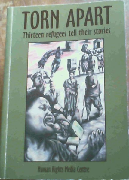 Image for Torn Apart - Thirteen refugees tell their stories