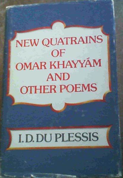 Image for New Quatrains of Omar Khayyam and Other Poems