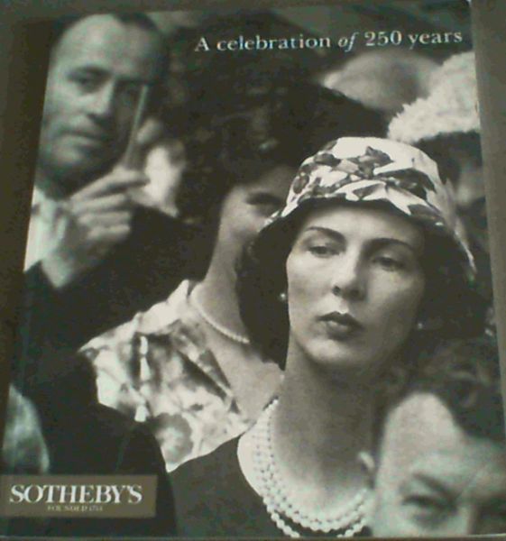 Image for Sotheby's Founded 1744 :A Celebration of 250 years