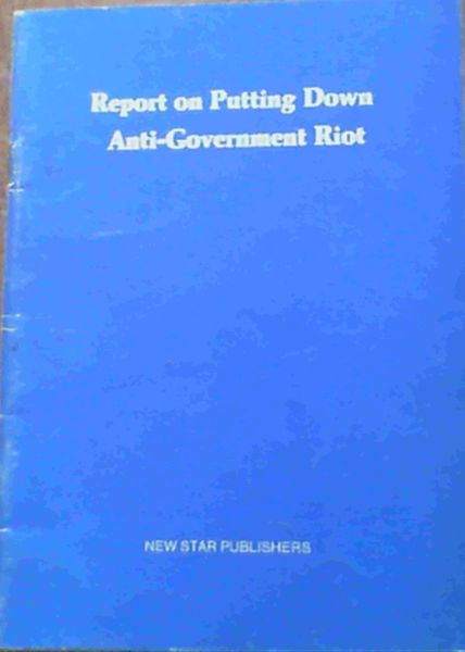 Image for Report on Checking the Turmoil and Quelling the Counter-Revolutionary Rebellion - June 10, 1989