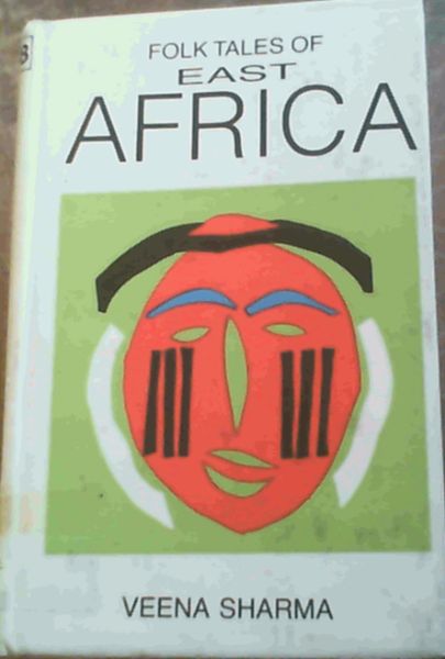 Image for Folk Tales of East Africa (Folk tales of the world series)