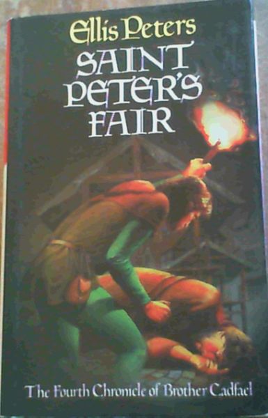 Peters, Ellis .. Saint Peter's Fair