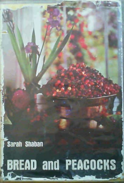 Shaban, Sarah .. Bread & Peacocks
