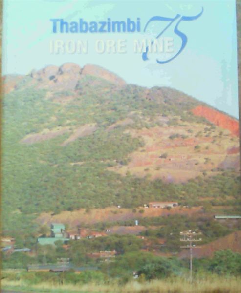 Image for Thabazimbi Iron Ore Mine